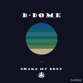 DJ B-DOME - SHAKE MY BODY